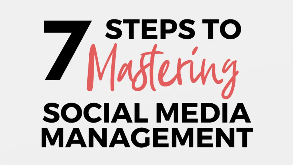 7 Steps Social Media Management